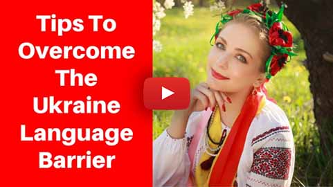 Tips To Overcome The Ukrainian Dating Language Barrier